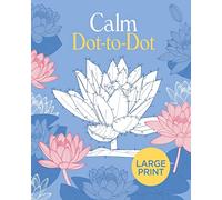 Large Print Calm Dot-to-Dot