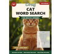 Large Print Cat Word Search: 100 Large Print Cat Word Search Puzzles for Adults & Seniors - Big, Bold Letters, One Puzzle Per Page (Volume 1) (Large Print Word Search for Seniors)