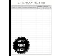 Large Print Checkbook Register Book 8.5"x11" - Easy-to-Read Log for Recording Transactions, Balances & Financial Management: Ideal for Seniors, ... Banking with Ample Room for Notes & Details