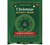 Large Print Christmas Activity Book for Seniors: 190+ Festive Puzzles and Games: Word Search, Sudoku, Cryptograms, Mazes, Word Games and Christmas ... Gift or Stocking Filler, with Full Solutions