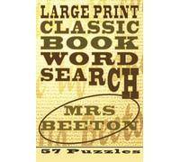 Large Print Classic Book Word Search - Mrs Beeton: 57 Puzzles