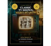 Large Print Classic TV Shows Word Search: 25 Themed Puzzles for Seniors - Extra Large Print Activity Book
