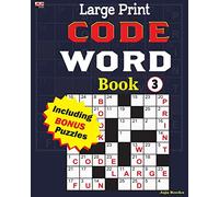 Large Print CODE WORD Book 3: Volume 3 (CLEVERLY CRAFTED CODEWORD SERIES)