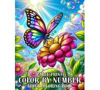 Large Print Color By Number Adult Coloring Book: 100 Page Color By Number Large Print Coloring Book For Adult. Easy 50 Desain with Autumn, Christmas, Halloween Cat, Thanksgiving And More
