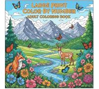 Large Print Color By Number Adult Coloring Book: Large Print Coloring Pages Featuring Peaceful Landscapes and Natural Wonders