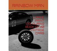 LARGE PRINT COLOURING BOOK OF 40 VINTAGE CARS