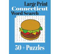 Large Print Connecticut Word Search (Large Print State Word Search)