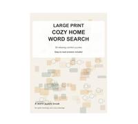 Large Print Cozy Home Word Search: 50 Relaxing Home and Kitchen Puzzles with Easy-to-Read Solutions