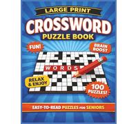 Large Print Crossword Puzzle Book for Seniors: 100 Easy-to-Medium Crossword Puzzles with Full Page Solutions | Fun Brain Games to Relax, Challenge Your Mind, and Improve Memory