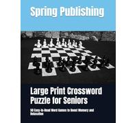 Large Print Crossword Puzzle for Seniors: 50 Easy-to-Read Word Games to Boost Memory and Relaxation