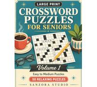 Large Print Crossword Puzzles for Seniors: 50 Easy to Medium Puzzles with Big Font Clues and Solutions | Volume 1 of a 3-Book Brain-Boosting Series for Adults