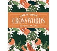 Large Print Crosswords: Easy to Read Puzzles