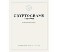 Large Print Cryptograms: Wisdom & Proverbs: 100 Cryptoquote Puzzles of Timeless Sayings for Adults & Seniors