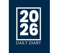 Large Print Daily Diary 2026: One Page Per Day from 1st January 2026 - 31st December 2026