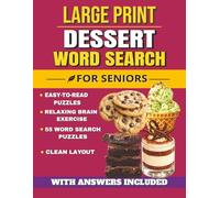 Large Print Dessert Word Search for Seniors: Easy-to-Read Puzzles Featuring Dessert, Cookies, Candy, Ice Cream, and Sweet Treats | Relaxing Brain ... x 11 Inches, 112 Pages | Solutions Included