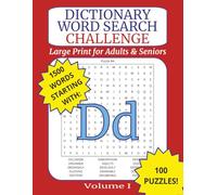 Large Print Dictionary Word Search Challenge for Adults: Letter D: Brain-Boosting Puzzles with Real Dictionary Words for Relaxation, Memory, and Fun ... for Adults and Seniors (Alphabet Series)”)