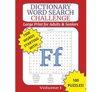Large Print Dictionary Word Search Challenge for Adults: Letter F: Brain-Boosting Puzzles with Real Dictionary Words for Relaxation, Memory, and Fun ... for Adults and Seniors (Alphabet Series)”)