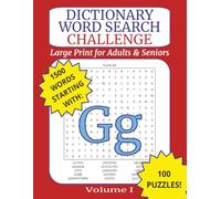 Large Print Dictionary Word Search Challenge for Adults: Letter G: Brain-Boosting Puzzles with Real Dictionary Words for Relaxation, Memory, and Fun ... for Adults and Seniors (Alphabet Series)”)