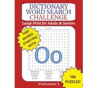 Large Print Dictionary Word Search Challenge for Adults: Letter O: Brain-Boosting Puzzles with Real Dictionary Words for Relaxation, Memory, and Fun ... for Adults and Seniors (Alphabet Series)”)
