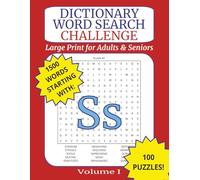 Large Print Dictionary Word Search Challenge for Adults: Letter S: Brain-Boosting Puzzles with Real Dictionary Words for Relaxation, Memory, and Fun ... for Adults and Seniors (Alphabet Series)”)