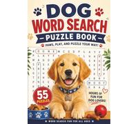 Large Print Dog Word Search: Breeds, Behaviors, Training & Everything Dogs