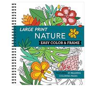 Large Print Easy Color & Frame - Nature (Stress Free Coloring Book)