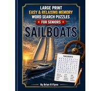 LARGE PRINT EASY & RELAXING MEMORY WORD SEARCH PUZZLES FOR SENIORS: SAILBOATS: 2,000 COGNITIVE SEARCH WORDS FOR RELAXATION, FOCUS & MENTAL STIMULATION