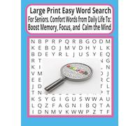 Large Print Easy Word Search For Seniors: Comfort Words from Daily Life to Boost Memory, Focus, and Calm the Mind.