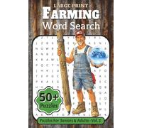 Large Print Farming Word Search: A Fun Activity Book for Adults & Seniors 55+ | Featuring 55 Relaxing Puzzles on The Farmer, Farm Tools, Dairy & More... | Boost Memory & Keeps Your Mind Sharp