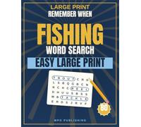 Large Print Fishing Word Search for Adults & Seniors: 80 Puzzles with Big Letters and Complete Answer Keys
