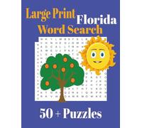 Large Print Florida Word Search (Large Print State Word Search)