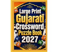 Large Print Gujarati Crossword Puzzle Book 2027: Boost Your Gujarati Vocabulary, Memory, and Concentration