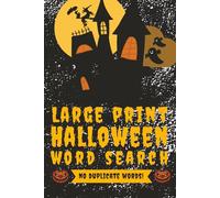 Large Print Halloween Word Search: A horrifically spooky themed search puzzle to get you through the season