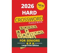 Large Print Hard Crossword Puzzles for Seniors: 60 Expert-Level Brain Games with Solutions | Vol. 3