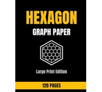 Large Print Hexagon Graph Paper: 9 mm Large Hex Grid Paper for Easy-to-Read Maps, Game Design and Layout Planning | Large 8.5 x 11 Notebook