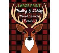 Large Print Hunting & Fishing Word Search Puzzles: Puzzles for Adults & Seniors