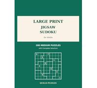 Large Print Jigsaw Sudoku for Adults: 200 Medium Puzzles with Solutions (Volume 2)