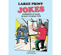 Large Print Jokes: Hundreds of Gags in Easy-to-Read Type