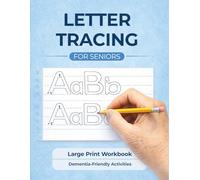Large Print Letter Tracing Book for Seniors: Simple Handwriting, Coloring and Brain Activities for Seniors with Dementia or Cognitive Decline (BloomMind Gentle Tracing Series)