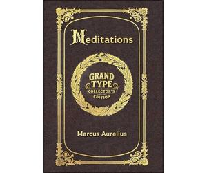 Large Print - Meditations - Grand Type Collector's Edition - Matte Hardcover with Dust Jacket