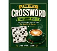 Large Print Medium Crossword Vol 4: Gentle Challenge, Extra Large Type - 100 Fresh Puzzles for Daily Brain Health