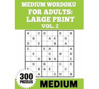 Large Print Medium Sudoku for Seniors Vol. 2: 300 Relaxing Puzzles with Complete Solutions