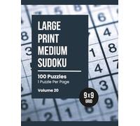 Large Print Medium Sudoku: Relaxing Puzzles for Adults & Seniors (Volume 20)