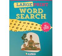 Large Print Mindfulness Word Search Book: Peaceful Puzzles | Large Print Word | 50 Puzzles with Solutions | Mindful Moments, Calming Concepts, and Relaxing Reflections | 8.5 x 11 in