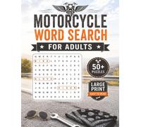 Large Print Motorcycle Word Search Puzzle Book For Adults: Word Searches with Large Print about Motorcycles | 50+ Puzzles | Gift for Adults & Motorcycle Enthusiasts