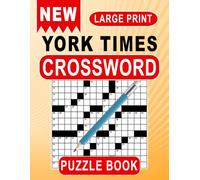 Large Print New York Times Crossword Puzzle Book: Easy-to-Read Word Puzzles for Relaxed Brain Training