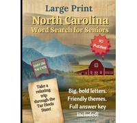 Large Print North Carolina Themed Word Search for Seniors: 80 Word Search Puzzles, Big, Bold, Friendly Themes from the Tar Heels State, Easy on the ... Included (State-Themed Puzzles for Seniors)