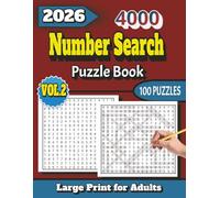 Large Print Number Search Puzzle Book for Adults - Volume 2: 100 All-New 6-Digit Number Puzzles | 4000 Unique Numbers to Boost Focus, Memory & Relaxation