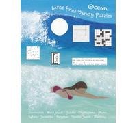 Large Print Ocean Variety Puzzles: Word Search, Crosswords, Sudoku, Cryptograms, Mazes, Kakuro, and More