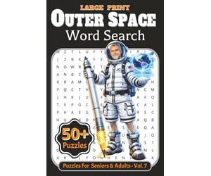 Large Print Outer Space Word Search: A Fun Activity Book for Adults & Seniors 55+ | Featuring 55 Relaxing Puzzles on Constellations, Moon Landing, Our Sun... | Boost Memory & Keeps Your Mind Sharp